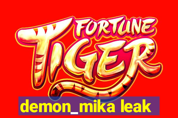 demon_mika leak